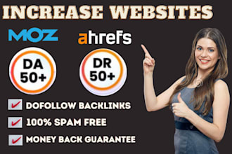 increase moz da domain authority and ahref dr domain rating both 50