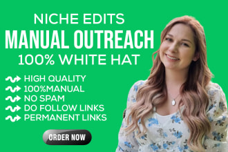 do white hat blogger outreach for high quality niche edit backlinks
