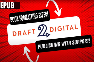 formatting book to draft2digital, ingramspark, KDP amazon