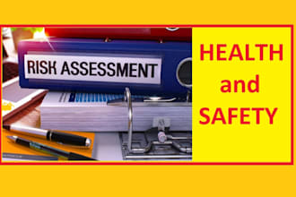 create health and safety risk assessments and method statements