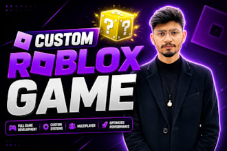 develop a custom roblox game in roblox studio