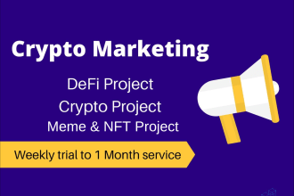do crypto promotion, nft, meme, and defi marketing