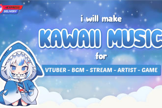 make a premium vtuber music, bgm and edm for you