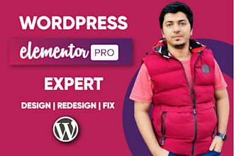 design your wordpress website with elementor pro or  redesign with elementor pro