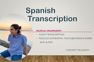 do a 30 minutes spanish transcription with accuracy