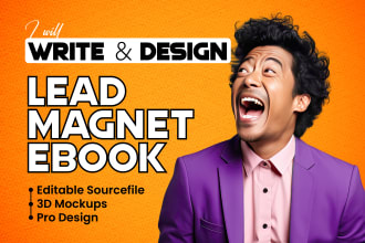 write and design your lead magnet, ebook, and freebie