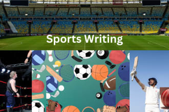 write content on sports, cricket, wrestling, MMA for you