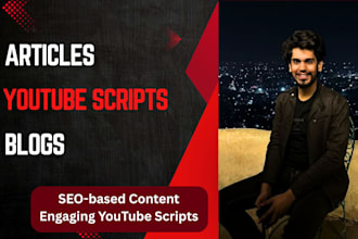 write content, scripts, blogs on different niches