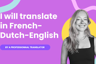 professionally translate in french, dutch, english