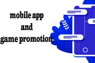 do mobile app and game promotion and marketing