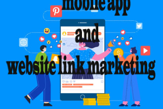 mobile app promotion, and website link marketing