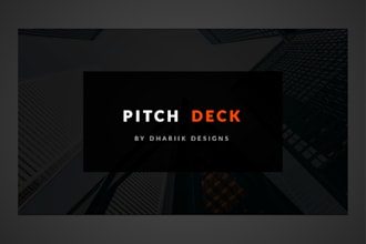 design professional pitch deck to elevate your business presentation