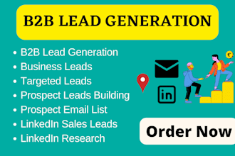 do targeted b2b linkedin lead generation prospect email list building