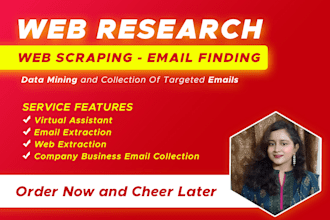 do web research, web scraping, email finding,data mining and collection manually