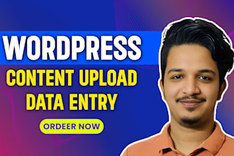 do wordpress content upload, data entry, copy paste and admin tasks