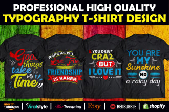 do trendy typography t shirt design and graphic t shirt