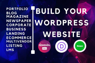 build your any kind of wordpress website by elementor divi wp bakery