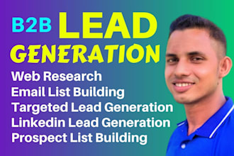 do b2b lead generation, email list, web research, linkedin lead generation
