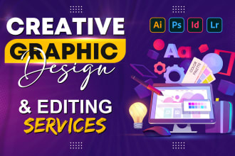 do any photoshop work, adobe illustrator, graphic design, and photo editing