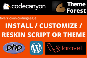 install, setup  customize,reskin any codecanyon,themeforest, website,admin panel