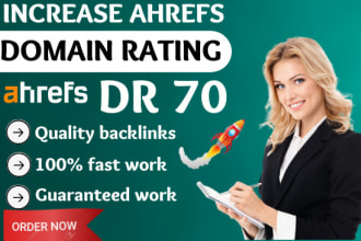 increase ahrefs dr domain rating 70 with using high dr blogs