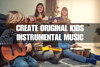 create original kids instrumental music