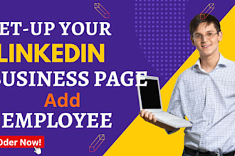 setup your linkedin company or business page add employee, marketing, promote