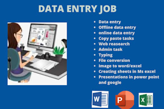 do data entry, virtual assistant, copy paste, web research