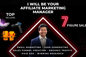 be your affiliate marketing manager