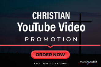 do christian, gospel youtube video promotion