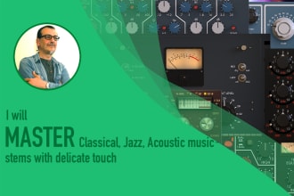 master classical, jazz, acoustic music stems with delicate touch