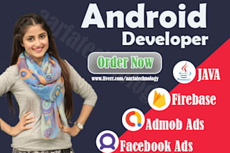 develop your android apps or be your android developer