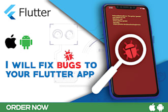 fix bugs to your flutter mobile app