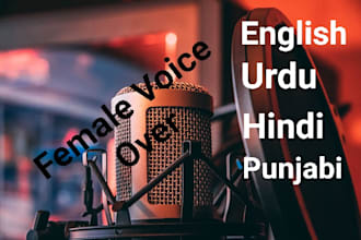 record professionally pakistani female voice over english urdu hindi and punjabi