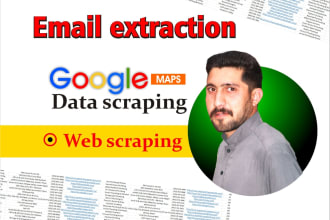 email extraction, google map scraping, and web scraping