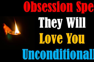 cast powerful obsession love spell