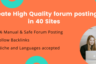 create high quality forum posting on 40 sites