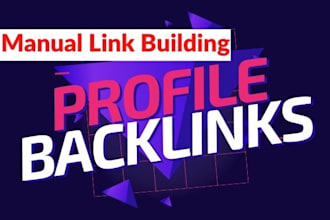 create white hat manual link high da profile link building