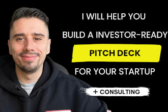 consult and build an investor ready pitch deck