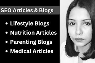 write articles about parenting, medical and lifestyle blogs