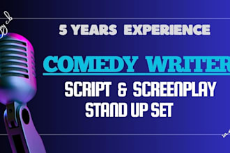 write a stand up comedy script, youtube video script, film screenplay