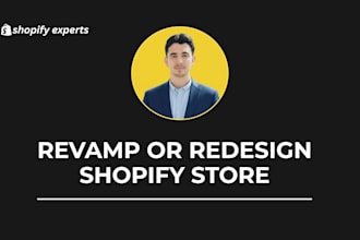 design, redesign, revamp shopify website, shopify store