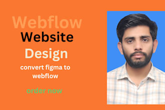 design or develop webflow website, webflow expert, figma to webflow