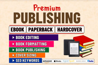 format and publish your ebook and print book on amazon KDP, ingramspark