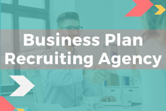 create a business plan for your staffing recruiting agency