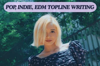 do topline writing for your pop, indie, edm track