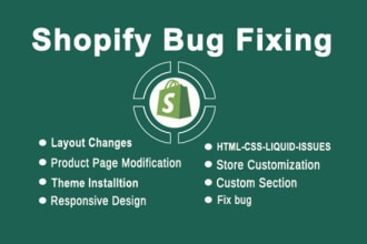 fix shopify bugs and customize shopify website, liquid coding, javascript, etc