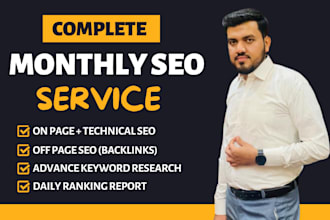 do complete monthly SEO service with high quality dofollow backlinks