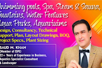 provide design n consultancy for pools spa aqua parks fountains steam sauna bath