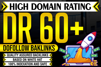 create high DR 60 plus dofollow backlink off page SEO